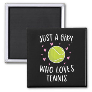Cute Tennis  For Girls Just A Girl Who Loves Tenni Magnet