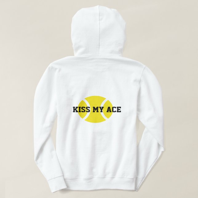Cute tennis hoodie for women - Kiss My Ace (Design Back)