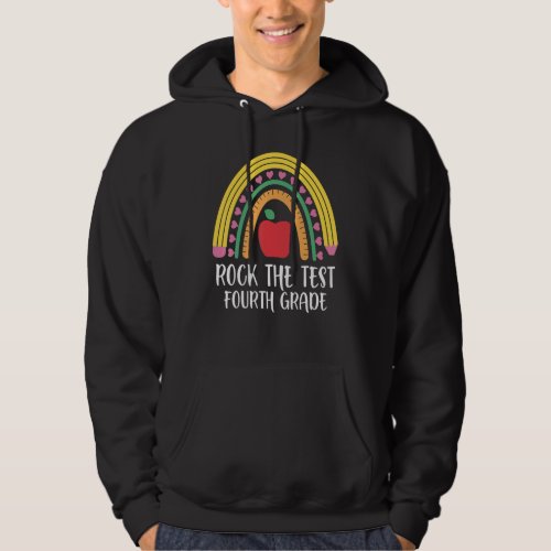 Cute Test Day Rock The Test Fourth Grade Rainbow 4 Hoodie