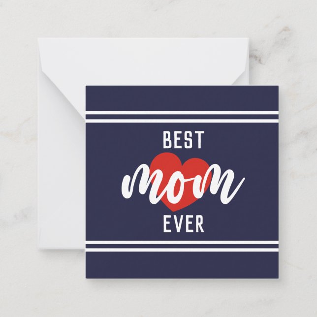 Cute Text Best Mom Ever With Heart  Note Card (Back)