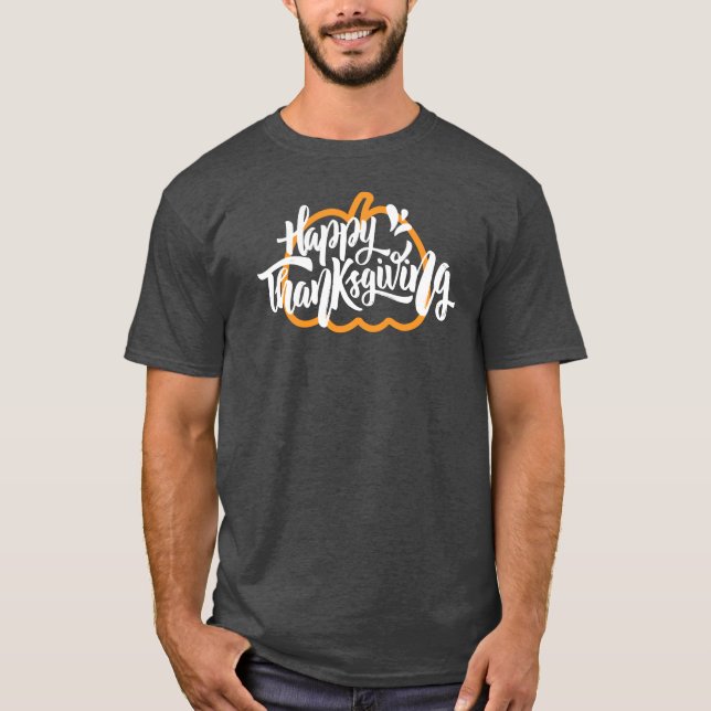 Cute Text on pumpkin for Thanksgiving T-Shirt (Front)