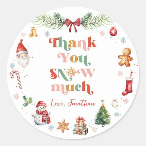 Cute Thank You Snow Much Christmas Birthday Party Classic Round Sticker
