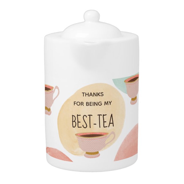 Cute thanks for being my best-tea friends teapot (Front)