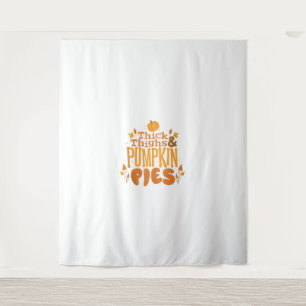 Cute Thanksgiving Autumn Thick Thighs and Pumpkin  Tapestry