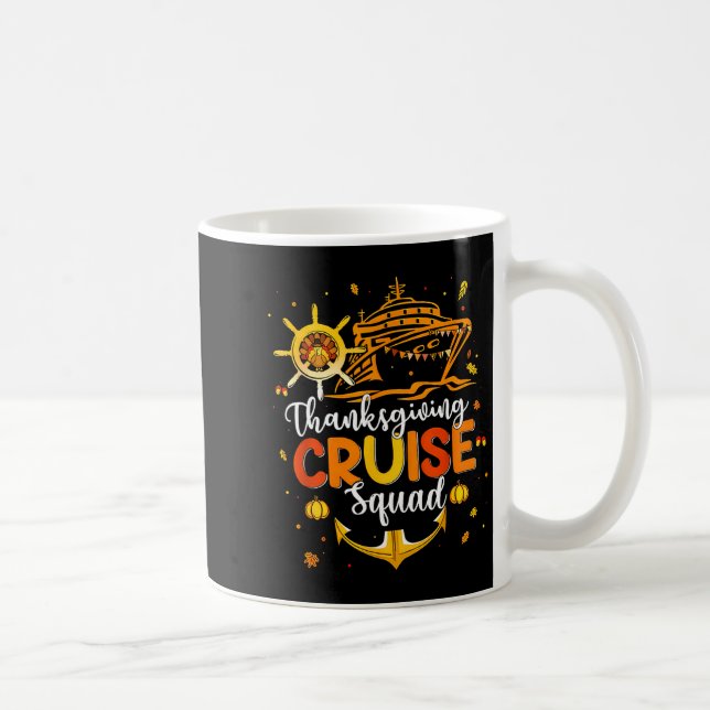Cute Thanksgiving Cruise Squad Matching Family Vac Coffee Mug (Right)