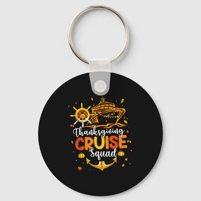 Cute Thanksgiving Cruise Squad Matching Family Vac Keychain (Front)