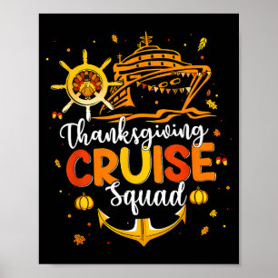 Cute Thanksgiving Cruise Squad Matching Family Vac Poster