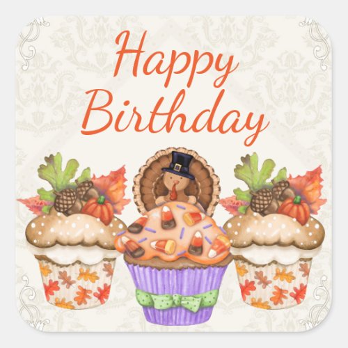 Cute Thanksgiving Holiday Cupcakes Happy Birthday Square Sticker