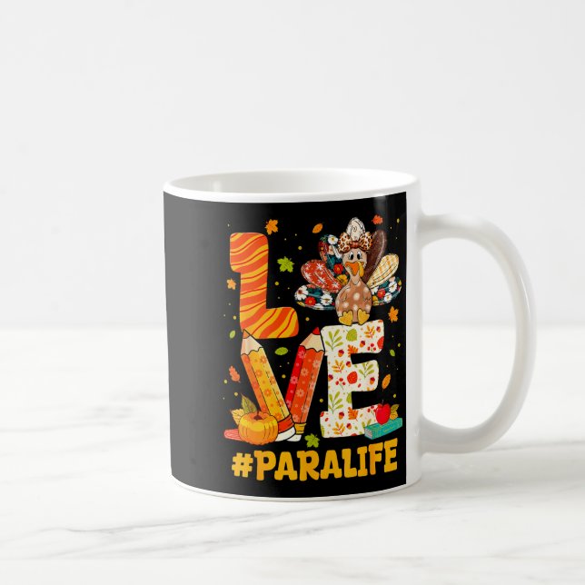 Cute Thanksgiving Love Para Teacher Turkey Autumn  Coffee Mug (Right)