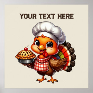 Cute Thanksgiving pie turkey customizable Poster