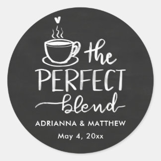 Cute The Perfect Blend Chalkboard Wedding   Classic Round Sticker