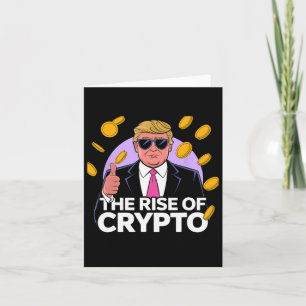 Cute The Rise Of Crypto Bitcoin Trump To The Moon Card