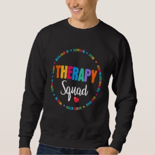 Cute Therapy Squad Physical Therapist Team Back To Sweatshirt