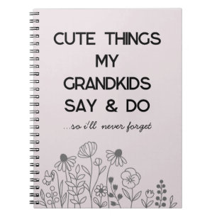 Cute Things My Grandkids Say & Do Journal, Journal