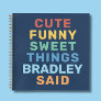 Cute Things My Kid Said Personalized Name Blue Notebook
