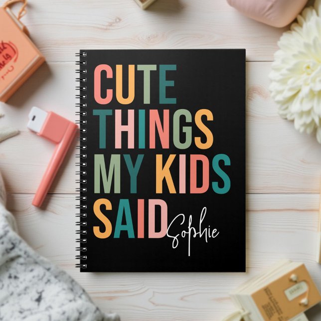 Cute Things My Kids Said - Custom Parent Keepsake Notebook (Creator Uploaded)
