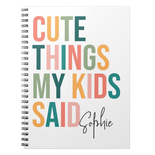 Cute Things My Kids Said - Personalized Memory Notebook (Front)