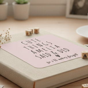 Cute Things My Kids Say Childhood Memories Square Sticker