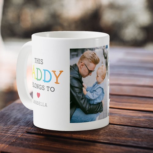 Cute This Daddy Belongs To Photo Collage Coffee Mug