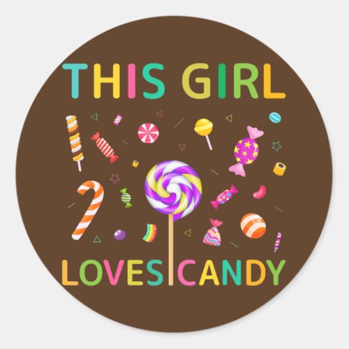 Cute This Girl Loves Candy Tester Lollipop Sweets Classic Round Sticker