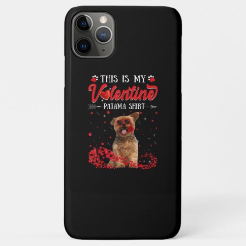 Cute This Is My Valentine Pajama Shirt Yorkshire iPhone 11 Pro Max Case