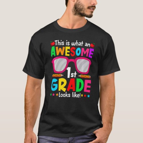 Cute This Is What An Awesome 1st Grade Looks Like T_Shirt