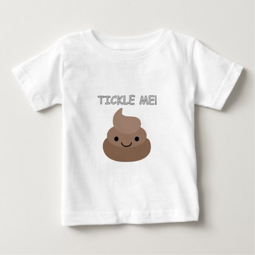 Cute Tickle Me Poop Emoji Baby T_Shirt