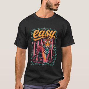 Cute Tiger Lover Easy Tiger Design Colorful Retro T-Shirt