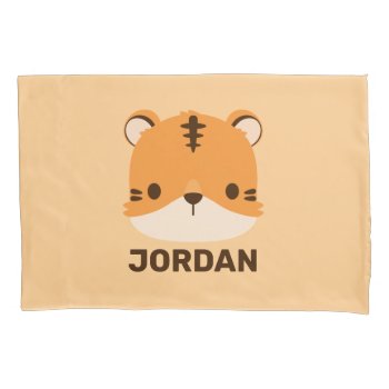Cute Tiger With Personalized Name Pillow Case by chingchingstudio at Zazzle