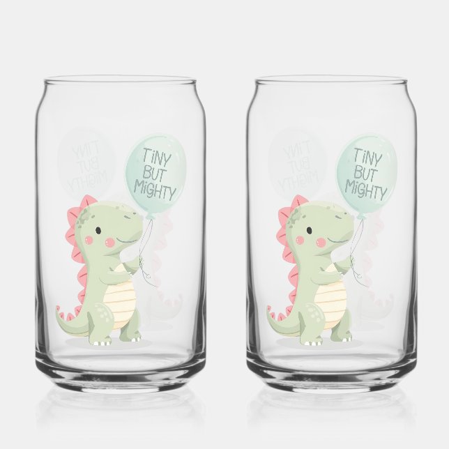Cute "Tiny But Mighty" Dinosaur Can Glass (Front)