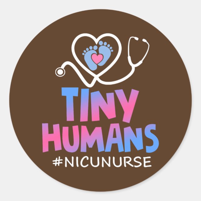 Cute Tiny Humans Neonatal intensive care NICU Classic Round Sticker (Front)