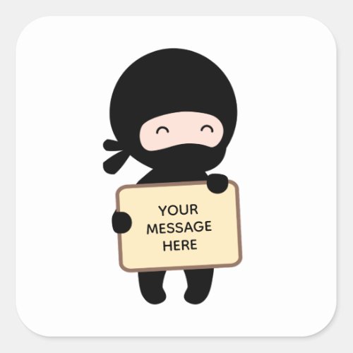 Cute Tiny Ninja Holding Sign Custom Text Square Sticker