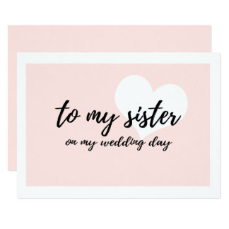 Cute "to my sister on my wedding day" card