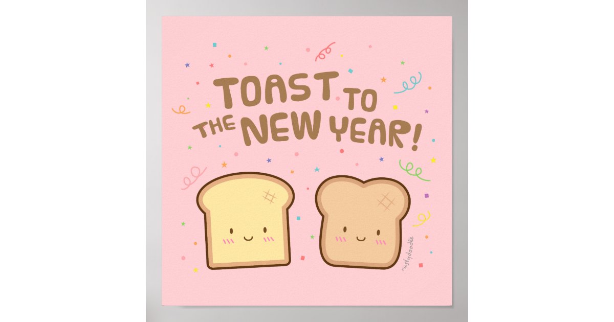 Cute Toast To The New Year Pun Humor Confetti Poster