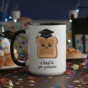 Cute Toast to Your Graduation Pun Mug