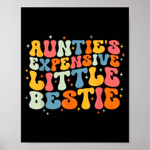 Cute Toddler Boy Girl Funny Aunties Expensive Litt Poster