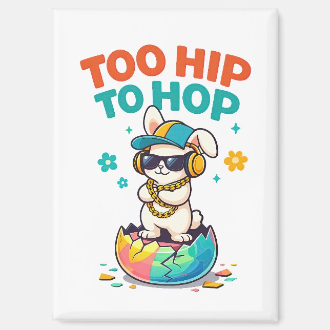 Cute Too Hip to Hop Bunny Illustration Magnet (Front)