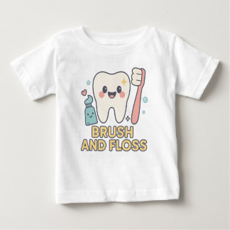 Cute Tooth Cartoon - Brush and Floss Dental Hygien Baby T-Shirt