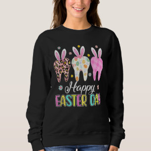 Cute Tooth Dental Squad Dental Assistant Easter Da Sweatshirt