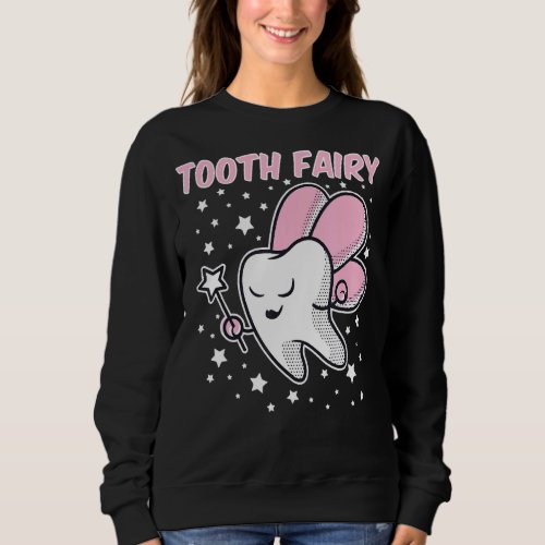 Cute Tooth Fairy Halloween Costume Dental Assistan Sweatshirt