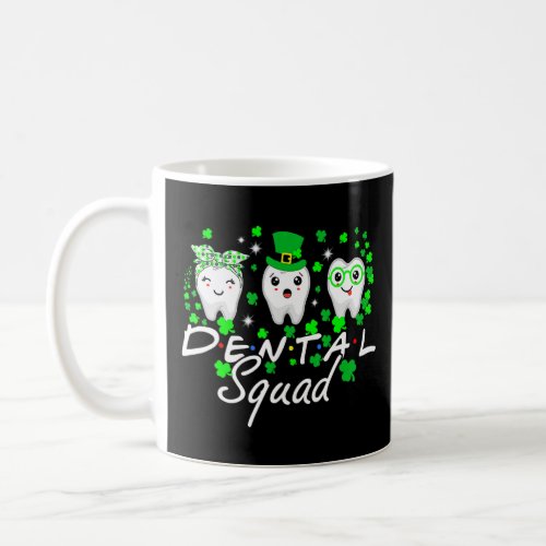 Cute Tooth Leprechaun Hat Dental Squad St Patrick Coffee Mug