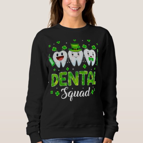 Cute Tooth Leprechaun Hat Dental Squad St Patrick Sweatshirt