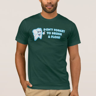 Cute Tooth Reminder Brush & Floss T-Shirt