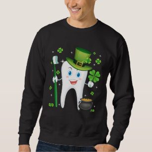 Cute Tooth With Hat Dental Assistant St Patricks Sweatshirt