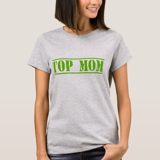 cute top mom t-shirt design mother's day gift-idea (Front)