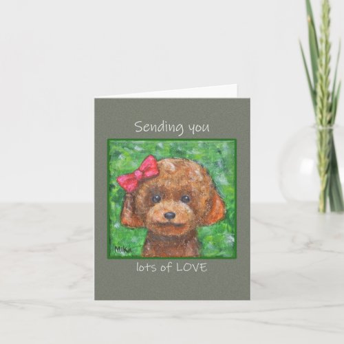 Cute Toy Poodle Dog Sending you lots of love Card