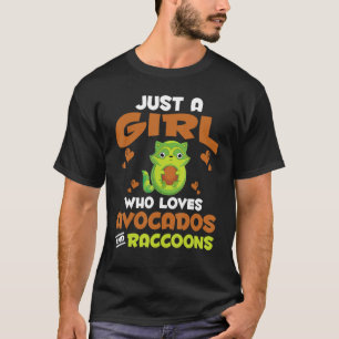 Cute Trash Panda Just A Girl Who Loves Avocados An T-Shirt