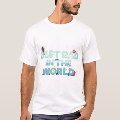 Cute Travel Theme Father T-Shirt