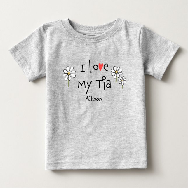 Cute Trendy I love My Tia Baby Tee (Front)