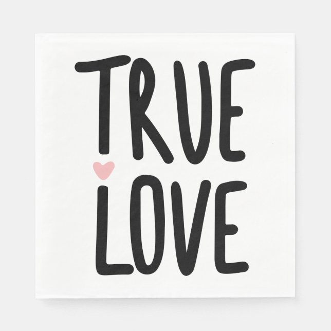 Cute True Love Wedding Bridal Shower Engagement Napkins (Front)